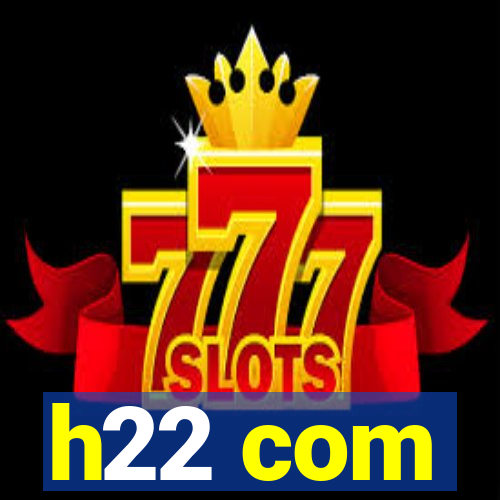 h22 com
